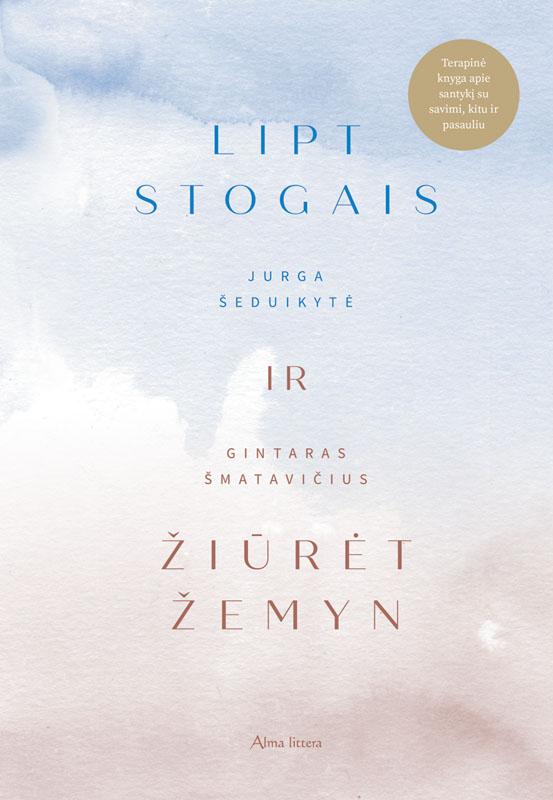 Lipt stogais ir žiūrėt žemyn