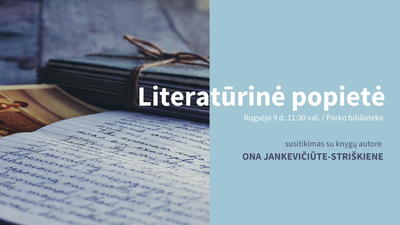 Kviečiame į literatūrinę popietę