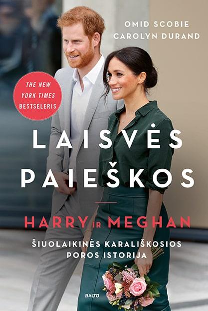 Laisvės paieškos. Harry ir Meghan. Šiuolaikinės karališkosios poros istorija