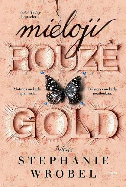 Mieloji Rouzė Gold