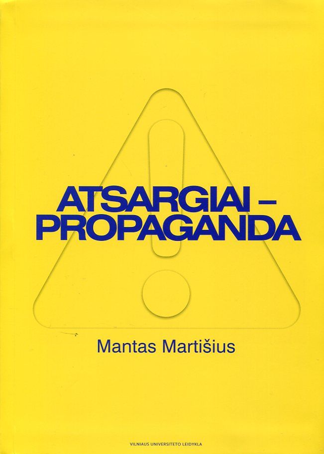 Atsargiai – propaganda