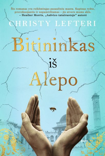 „Bitininkas iš Alepo“, autorius Lefteri Ch., palvotas viršelis