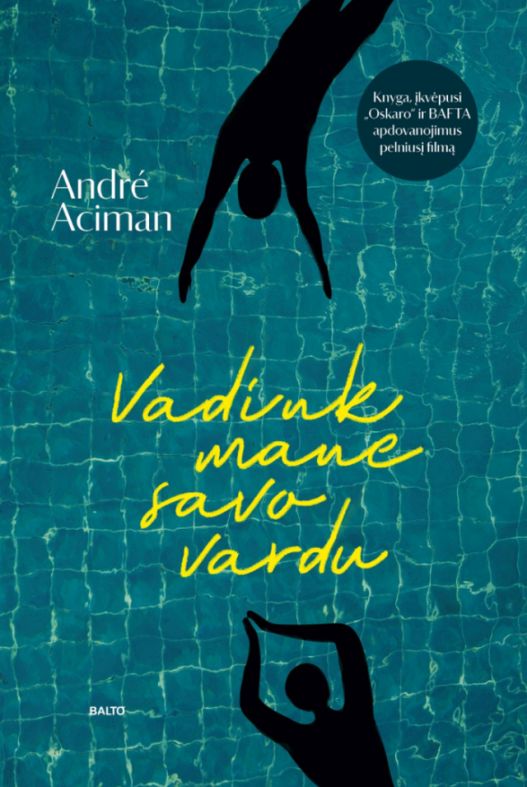 „Vadink mane savo vardu“, autorius Aciman A., spalvotas viršelis.