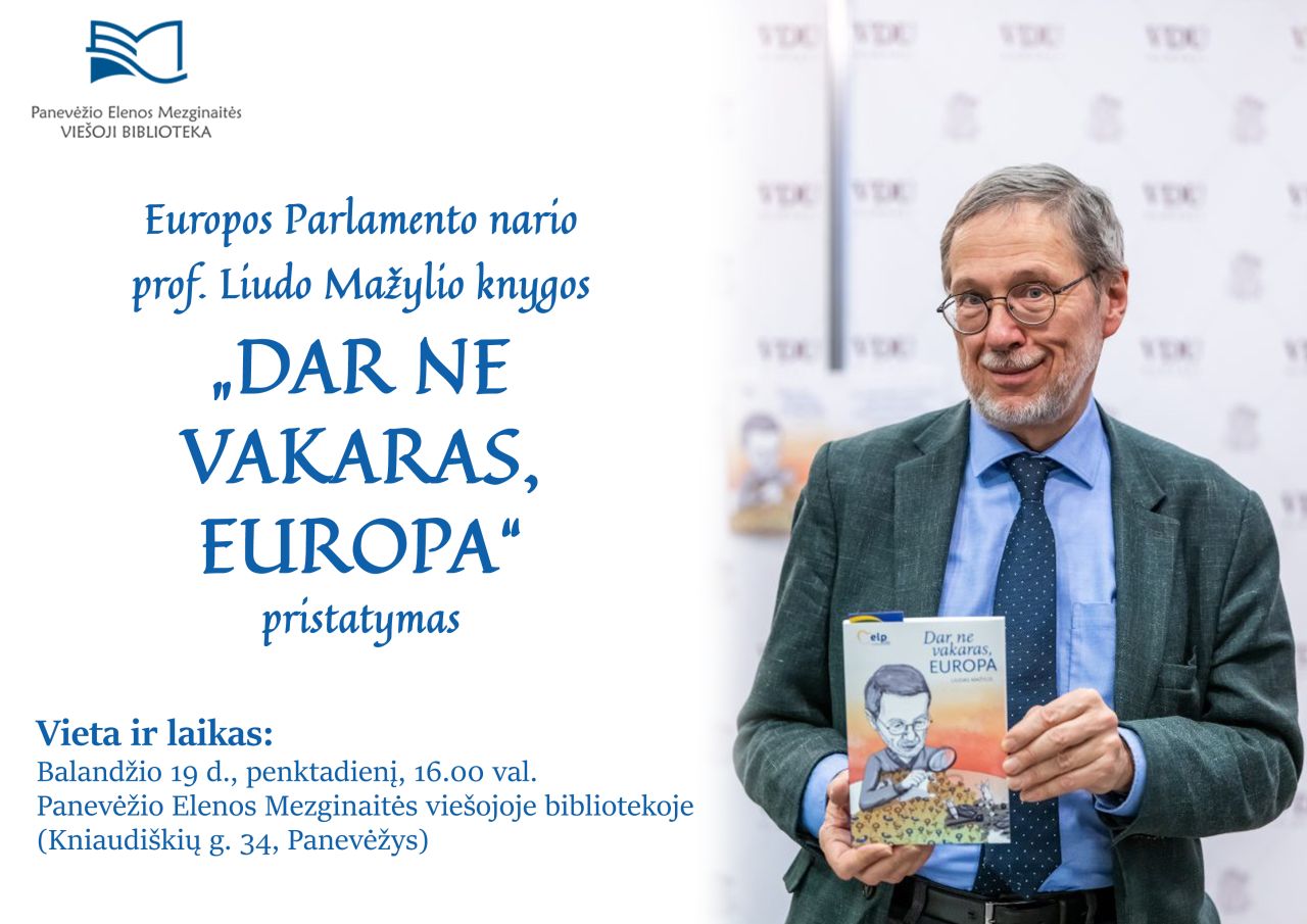 EP narys prof. Liudas Mažylis pristatys naujausią savo knygą „Dar ne vakaras, Europa“
