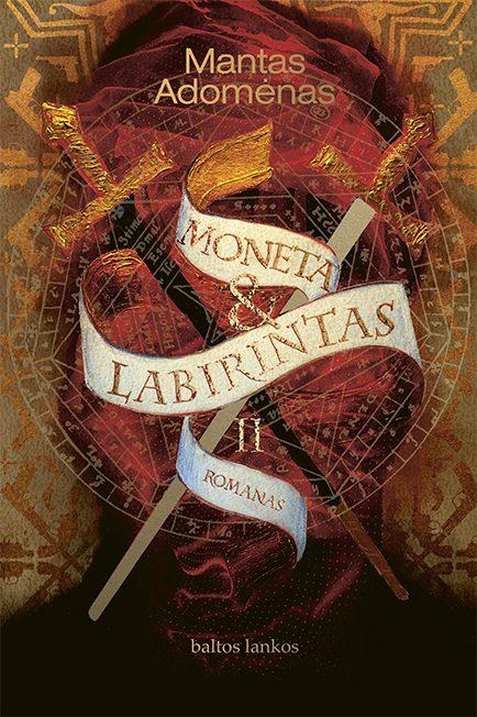 Moneta ir labirintas II