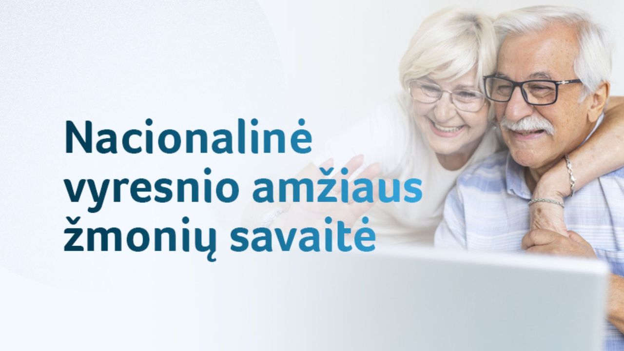 Pirmą kartą Lietuvoje – Nacionalinė vyresnio amžiaus žmonių savaitė