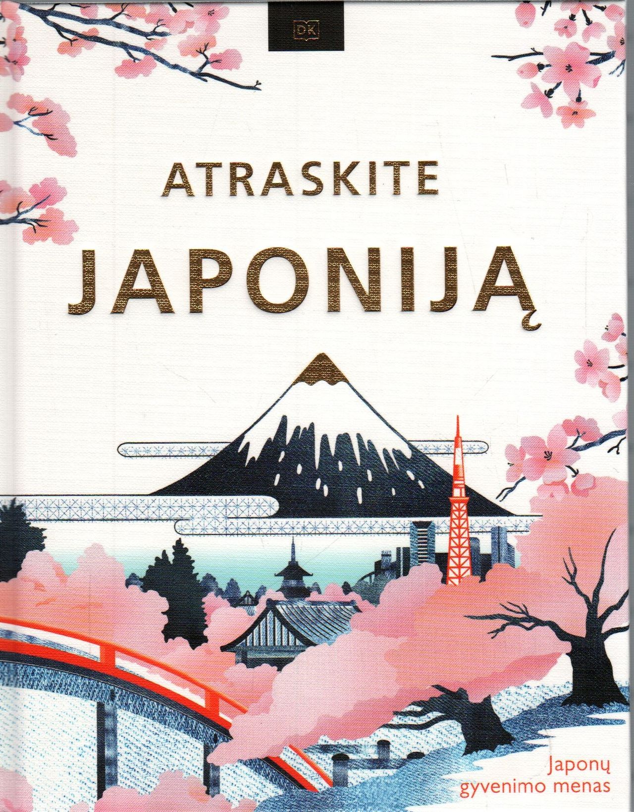 Atraskite Japoniją: japonų gyvenimo menas