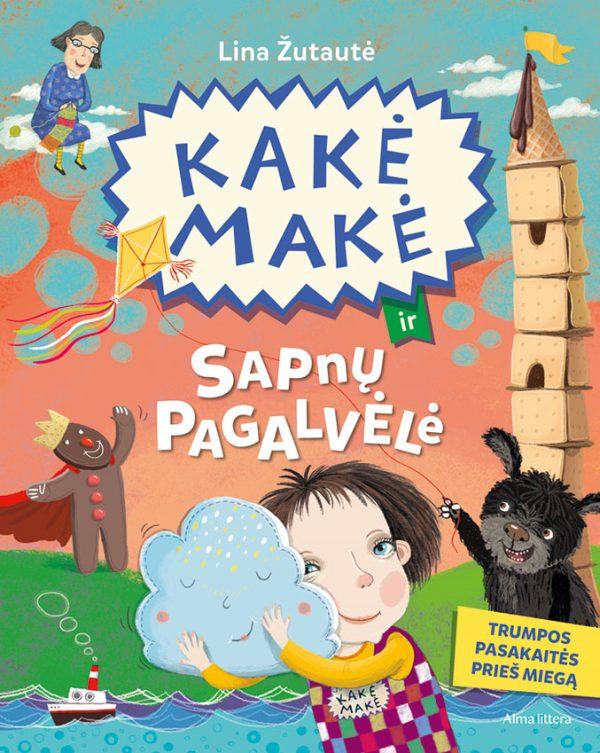 Kakė Makė ir sapnų pagalvėlė
