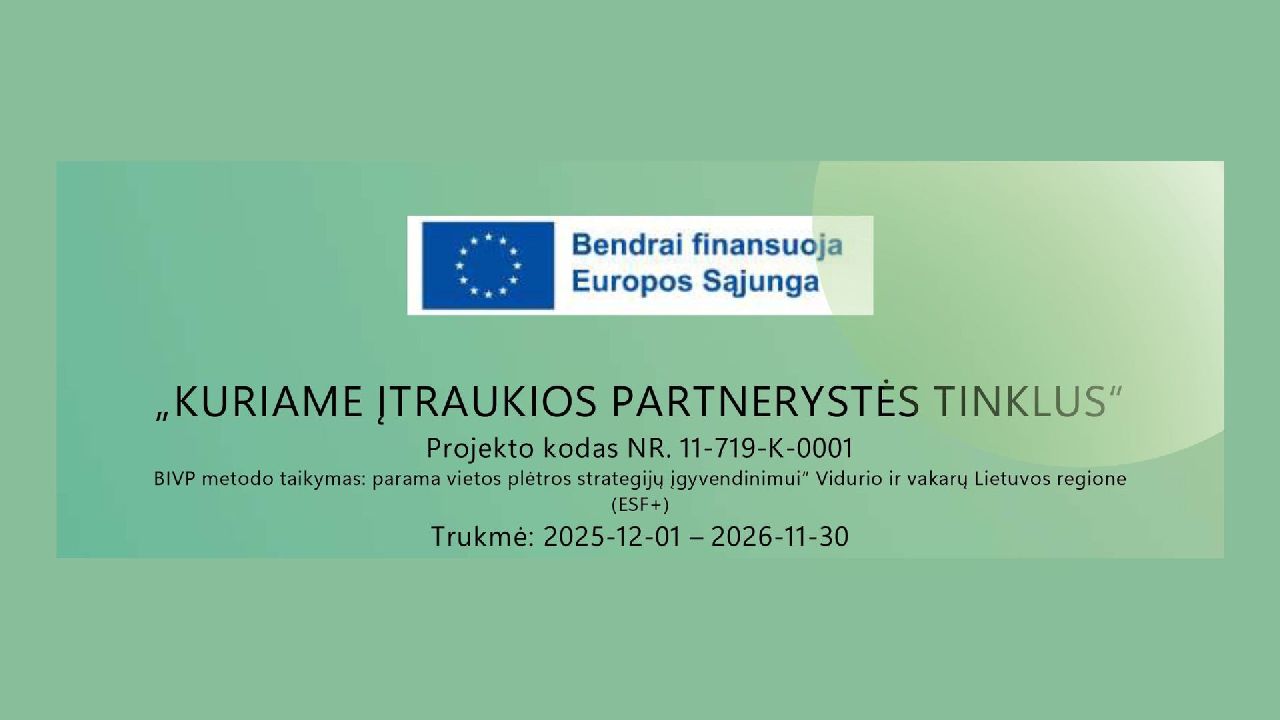 Pradedame bendradarbiauti įtraukios partnerystės projekte