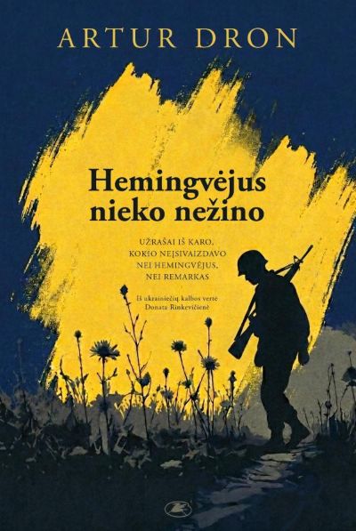 Knygos viršelis. Hemingvėjus nieko nežino
