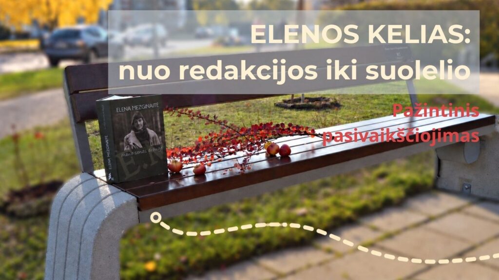 Poetės Elenos Mezginaitės atminimo suolelis